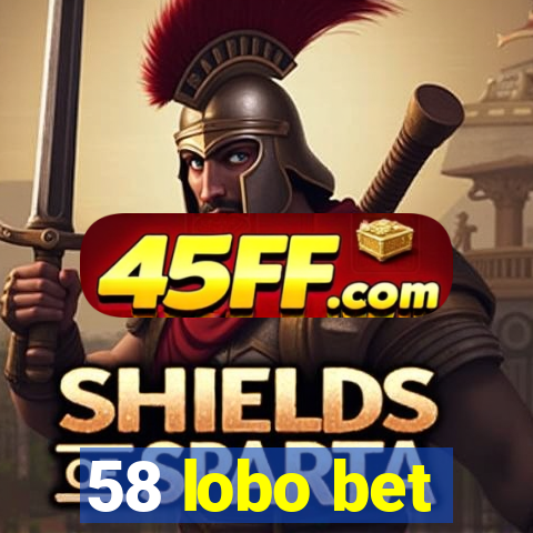 58 lobo bet
